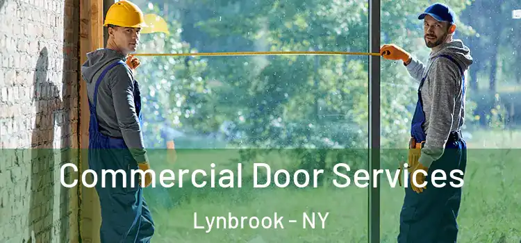 Commercial Door Services Lynbrook - NY