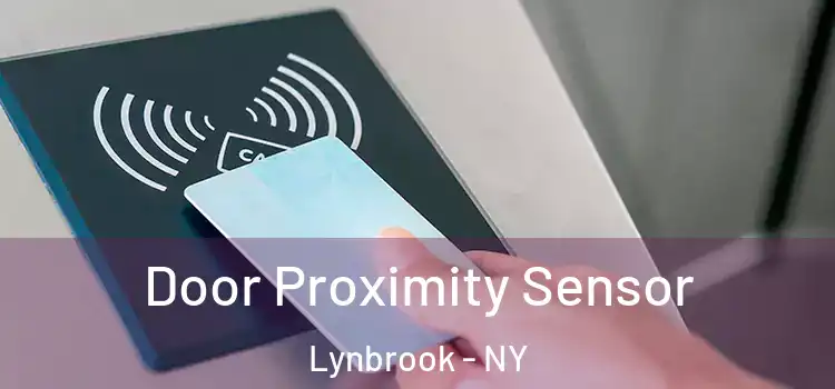  Door Proximity Sensor Lynbrook - NY