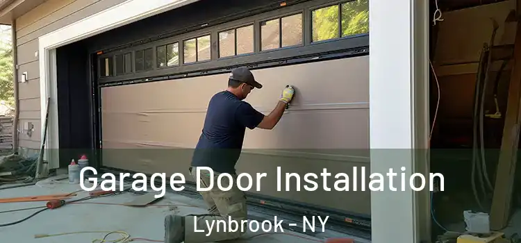  Garage Door Installation Lynbrook - NY