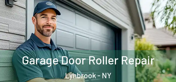  Garage Door Roller Repair Lynbrook - NY