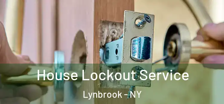  House Lockout Service Lynbrook - NY