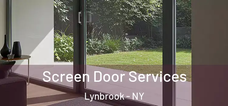 Screen Door Services Lynbrook - NY