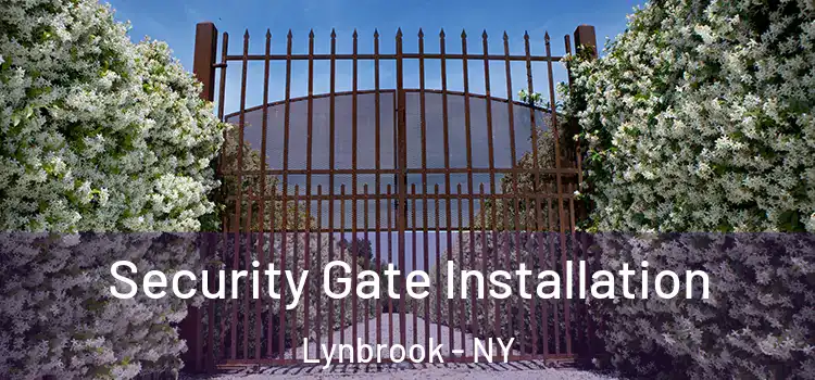  Security Gate Installation Lynbrook - NY